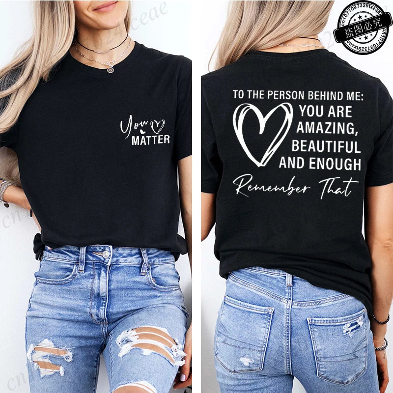 Women Tshirts Sport Casual T-Shirts Breathable Short Sleeve Oversized Tshirt To The Person Behind Me: You Are Amazing T-Shirts