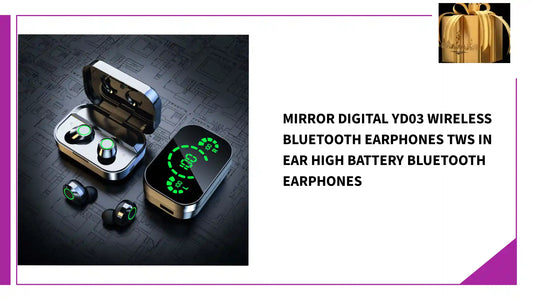 Mirror digital YD03 wireless Bluetooth earphones TWS in ear high battery Bluetooth earphones by@Outfy