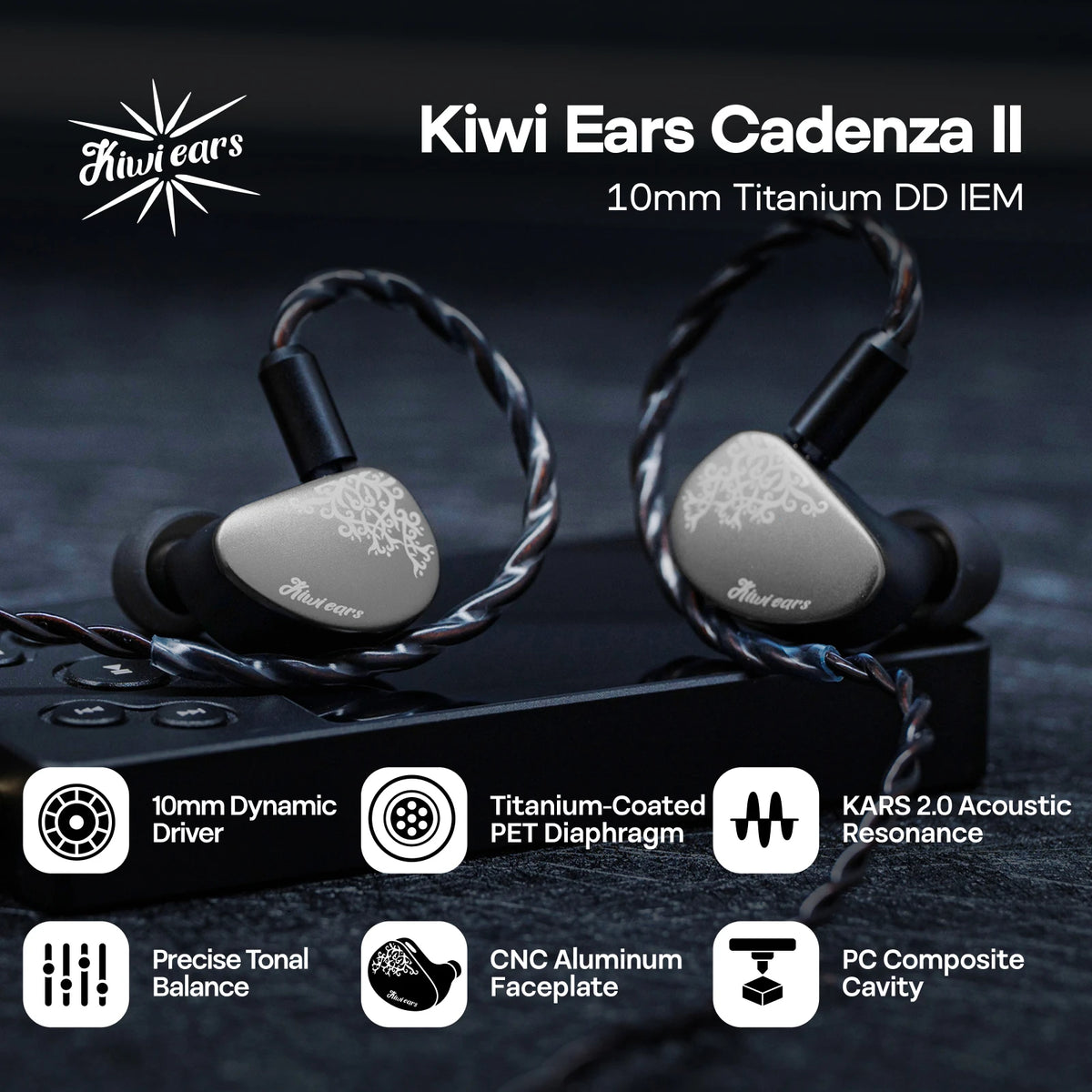 Linsoul Kiwi Ears Cadenza II IEM 10mm Titanium DD with KARS 2.0 Premium Construction Hifi Earphones
