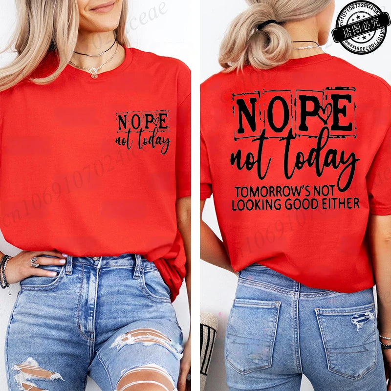 T-Shirt with Nope Not Today Letter Print Design Women'S Summer Casual Short Sleeve Aesthetic Clothes Streetwear Summer Top Tee﻿s