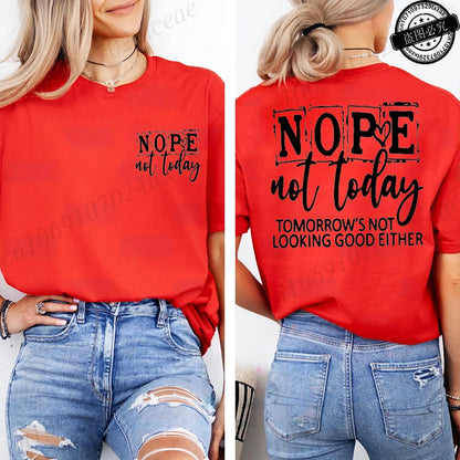 T-Shirt with Nope Not Today Letter Print Design Women'S Summer Casual Short Sleeve Aesthetic Clothes Streetwear Summer Top Tee﻿s