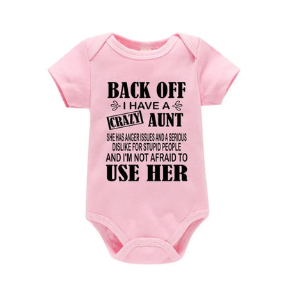 Funny I Have a Crazy Aunt Newborn Baby Clothing Soft Cotton Baby Boy Girl Romper Jumpsuit