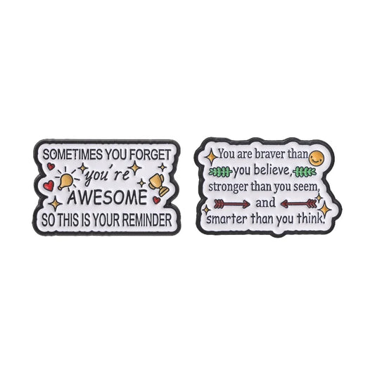 Motivational Quotes Cartoon Enamel Pin Reminder You're Awesome & You Are Braver Stronger Smarter Brooch Bags Lapel Badge Jewelry