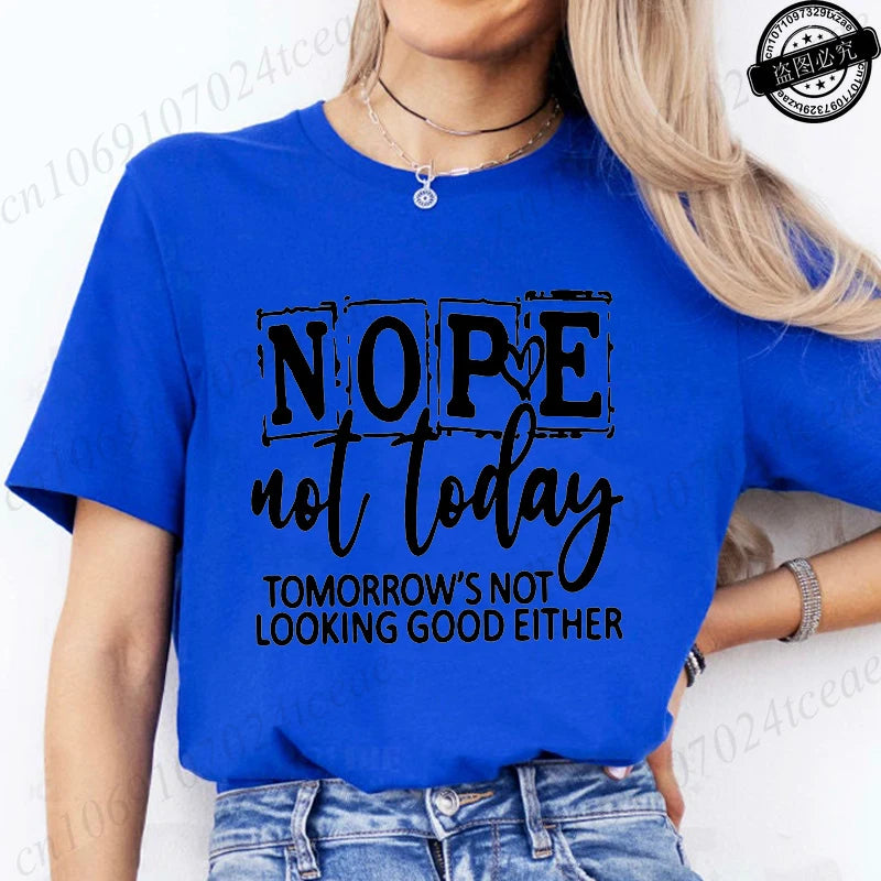 T-Shirt with Nope Not Today Letter Print Design Women'S Summer Casual Short Sleeve Aesthetic Clothes Streetwear Summer Top Tee﻿s