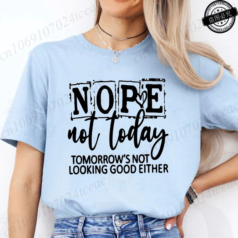 T-Shirt with Nope Not Today Letter Print Design Women'S Summer Casual Short Sleeve Aesthetic Clothes Streetwear Summer Top Tee﻿s