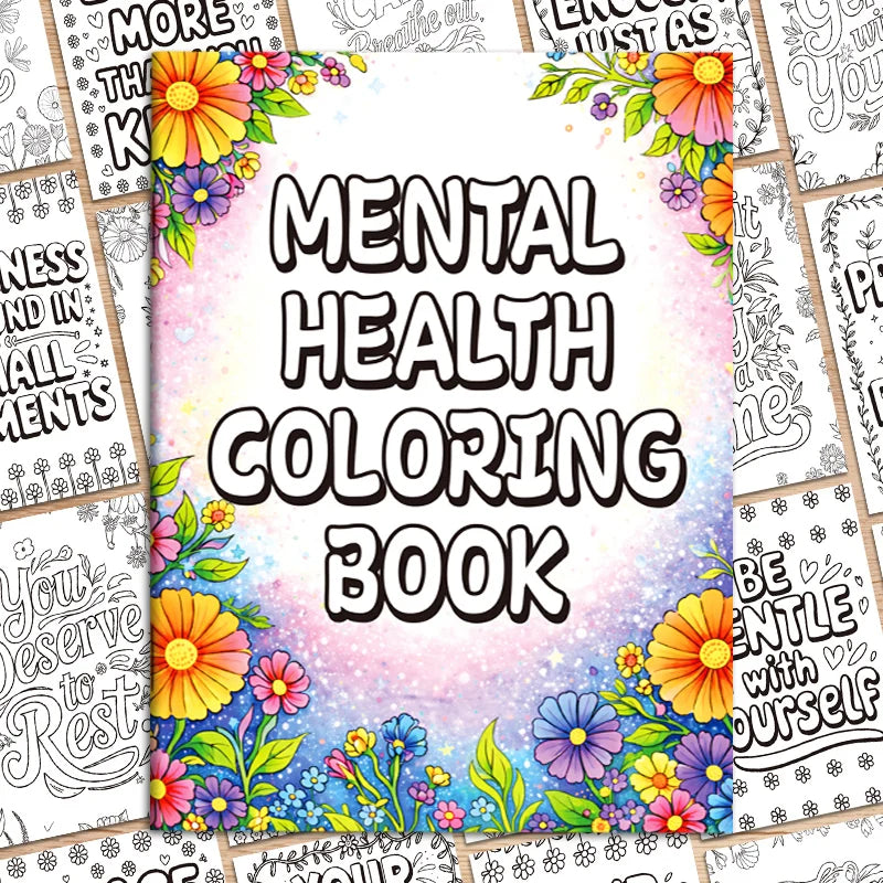 Mental Health Coloring Book 32 Pages, Floral Themed Mindful Stress Relief Coloring Pages for Adult Anxiety Relief