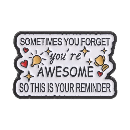 Motivational Quotes Cartoon Enamel Pin Reminder You're Awesome & You Are Braver Stronger Smarter Brooch Bags Lapel Badge Jewelry