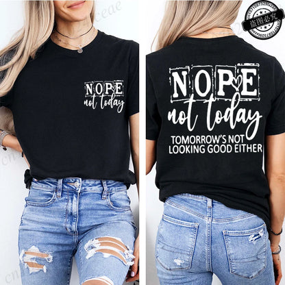 T-Shirt with Nope Not Today Letter Print Design Women'S Summer Casual Short Sleeve Aesthetic Clothes Streetwear Summer Top Tee﻿s