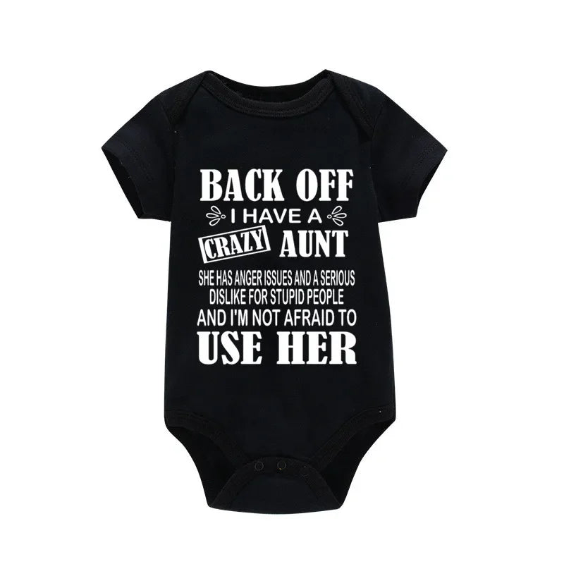Funny I Have a Crazy Aunt Newborn Baby Clothing Soft Cotton Baby Boy Girl Romper Jumpsuit