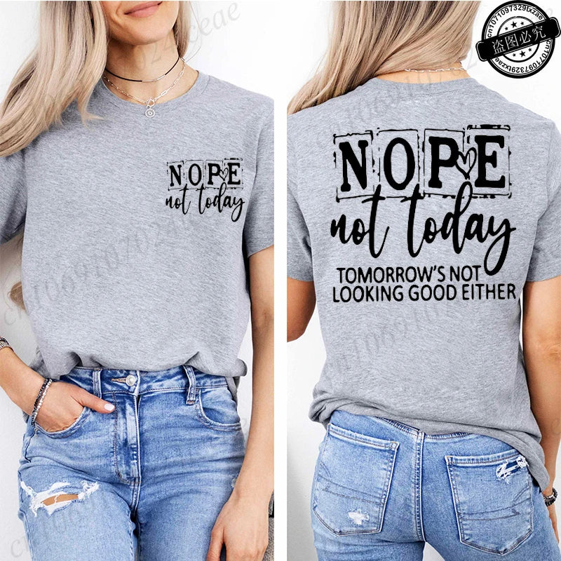 T-Shirt with Nope Not Today Letter Print Design Women'S Summer Casual Short Sleeve Aesthetic Clothes Streetwear Summer Top Tee﻿s
