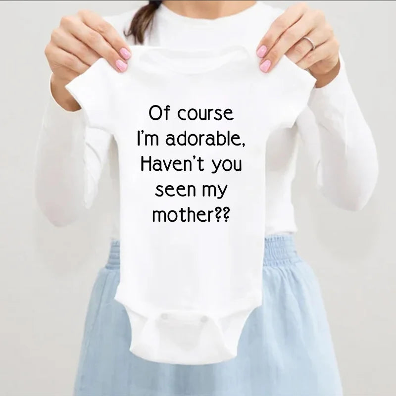 Baby Clothes Casual Short Sleeve Outdoor Onesie "Of Course I'm Adorable Haven't You Seen My Seen My Mother" Print Romper