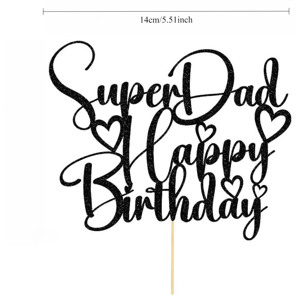 Super Dad Happy Birthday Cake Topper, Father's Day Party Decorations, Dad's Birthday World's Best Daddy Party Decorations Suppli
