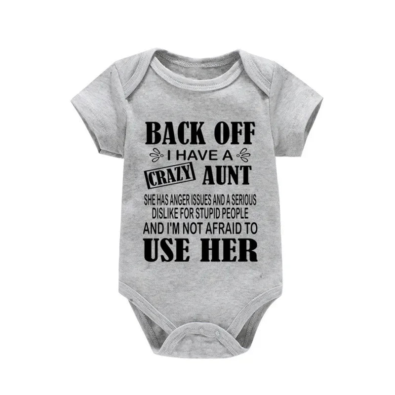 Funny I Have a Crazy Aunt Newborn Baby Clothing Soft Cotton Baby Boy Girl Romper Jumpsuit