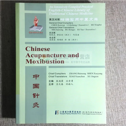 Bilingual Chinese Acupuncture and Moxibustion in Chinese and English Medicine Book