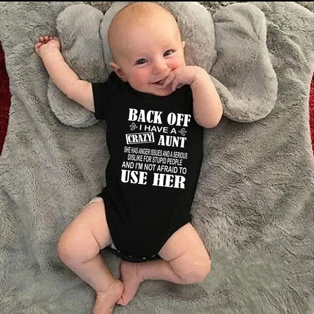 Funny I Have a Crazy Aunt Newborn Baby Clothing Soft Cotton Baby Boy Girl Romper Jumpsuit
