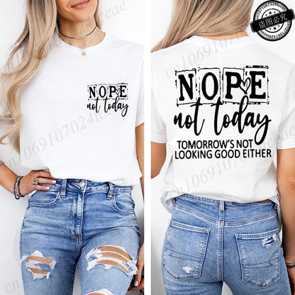 T-Shirt with Nope Not Today Letter Print Design Women'S Summer Casual Short Sleeve Aesthetic Clothes Streetwear Summer Top Tee﻿s