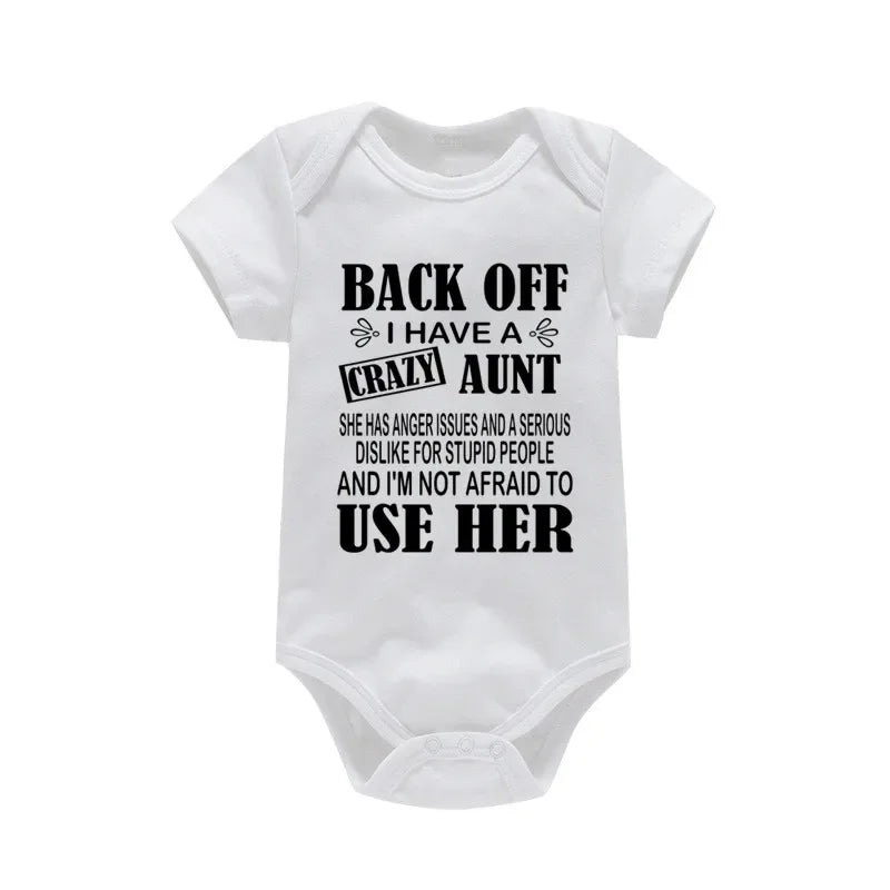 Funny I Have a Crazy Aunt Newborn Baby Clothing Soft Cotton Baby Boy Girl Romper Jumpsuit