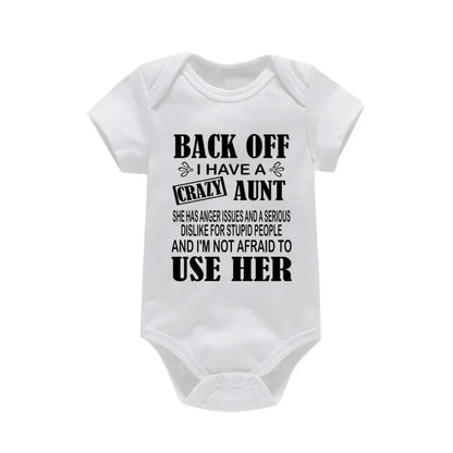 Funny I Have a Crazy Aunt Newborn Baby Clothing Soft Cotton Baby Boy Girl Romper Jumpsuit