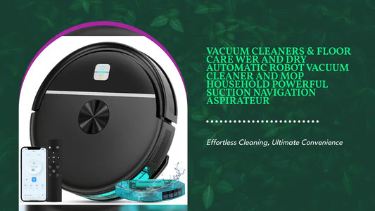 Vacuum Cleaners &amp; Floor Care Wer And Dry Automatic Robot Vacuum Cleaner And Mop Household Powerful Suction Navigation Aspirateur by@Outfy