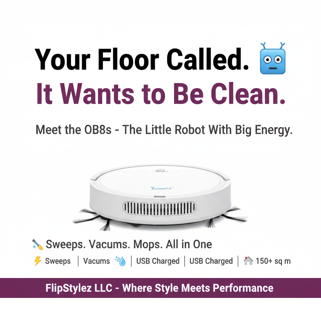 White OB8S Robot Vacuum Fun Slogan Ad